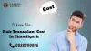 Hair Transplant Cost