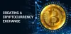 Things to Keep in Mind Before Creating a Cryptocurrency Exchange