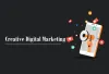 Innovative Ideas for Creative Digital Marketing Campaigns