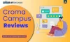 Croma Campus Reviews