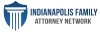 Indianapolis Family Attorney Network - (317) 762-3263