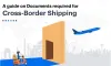 Customs Clearance in Cross Border Trade: Everything You Need To Know