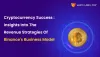 Insight Into the Revenue Strategies of Binance's Business Model