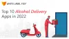 Top 10 Alcohol Delivery Apps That You Can’t Miss Trying in 2022 - WLF