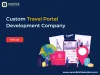 travel portal development, custom travel portal development solution, custom travel portal development company in USA, travel portal development services, travel agent software, travel portal software, online travel bookings, travel booking software, travel portal