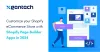 Customize your Shopify eCommerce Store with Shopify Page Builder Apps in 2024 - XgenTech