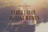 Cyber Crime against Women – Blogs Author