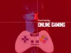 Online Gaming