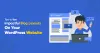Tips to Use Impactful Blog Layouts on Your WordPress Website