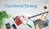What does functional testing include in Agile & DevOps?