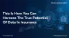 This is how you can harness the true potential of data in insurance