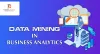 Data Mining in Business Analytics - Tutorialswebsite