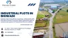  Exploring Industrial Real Estate Boom in Bhiwadi: Opportunities Abundant