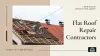 Flat Roof Repair Contractors - JustPaste.it