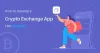 How to Develop Cryptocurrency Exchange App Like Binance?