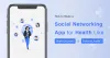 Develop Social Networking App for Health Like HealthUnlocked