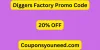 20% OFF Diggers Factory Promo Code - FEB 2025 (*NEW*)