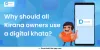 Why should all Kirana owners use a digital khata?