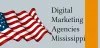 Top 10 Digital Marketing Agencies in Mississippi