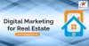 Best Digital Marketing Company for Real Estate in India