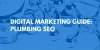 Boost Search Engine Rankings With SEO For Plumbers