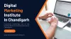 Digital Marketing Institute in Chandigarh
