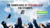 The Significance of Studying Law for Students | ChrisWebs