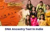Ancestry DNA Test in India – DNA Forensics Laboratory