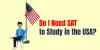 Do I Need SAT to Study in the USA? - Edwise Foundation