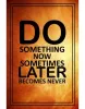 Buy Trendy Quotes Posters Online in India | Dinkcart