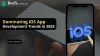 Dominating iOS App Development Trends in 2023 - WriteUpCafe.com