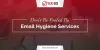 Don’t be fooled by email hygiene services