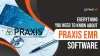 Everything You Need To Know About Praxis EMR Software