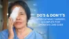 Do's &amp; Don’ts After Cataract Surgery: A Complete Post-Operative Care Guide - DLEI