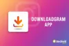  DownloadGram App- Free Instagram photo and video downloader