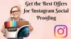 Get the Best Offers for Instagram Social Proofing
