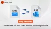 Easy Methods to Convert EML to PST Files without Installing Outlook
