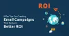 Tips For Creating Email Campaigns With Easy To Use CRM For Better ROI