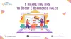 https://swsofttech.com/2022/01/06/6-marketing-tips-to-help-boost-e-commerce-sales/