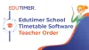 edutimer-school-timetable-software-teacher-order