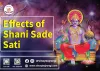Effects of shani sade sati