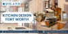 Kitchen Design Fort Worth