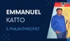 emmanuel katto - philanthropist
