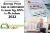 Energy Price Cap is estimated to soar by 65% in October 2022