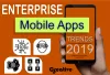 Top 4 Enterprise Mobile Application Trends - 2019
