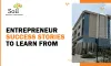 Entrepreneur Success Stories to Learn From - SOIL