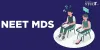 National Eligibility cum Entrance Test Master of Dental Surgery (NEET MDS)