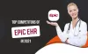 Great Alternative of Epic EHR For Your Healthcare Practices 