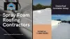 Spray Foam Roofing Contractors