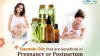 Beneficial Essential Oils In Pregnancy or Postpartum